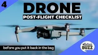4 Drone Post-Flight Checklist After Each Flight Before you Put it Back in the Bag