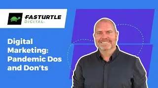 Tuesday Tips: Digital Marketing - Pandemic Dos and Don'ts
