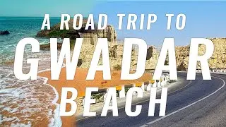 A visit to Most Beautiful Beach 🏖 | Gwadar beach ⛱ | Traveling in Gwadar City | Beauty of Pakistan