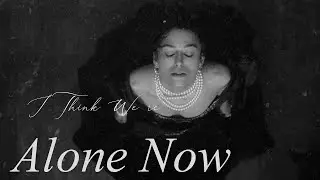 »I think we're alone now