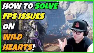 Wild Hearts - How to Solve FPS Issues EASY - Graphics Settings also Shown!