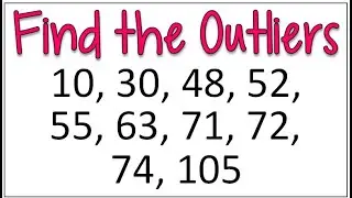 How to Determine if a Set of Numbers has Outliers | Find Outliers for a Modified Boxplot Using IQR