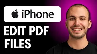 How To Edit Pdf File On Iphone [2025 Guide]