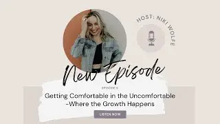 Getting Comfortable in the Uncomfortable | Where the Growth Happens | Podcast: Inside The Aisle