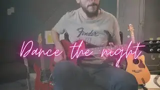Dua Lipa - Dance The Night (From Barbie The Album) [with guitars by Breno Abarca]
