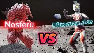 Nosferu VS Ultraman Ace, ノスフェルvsウルトラマンエース: stop motion battle