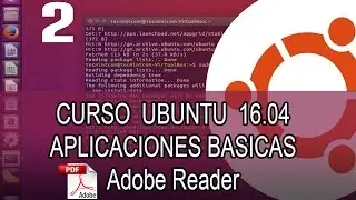 Como instalar Adobe Reader Ubuntu 16.04 - Curso Basico 02