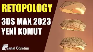 3DS Max 2023 Yeni Komut | Retopology
