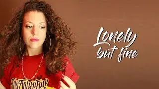 ALL B - Lonely but fine