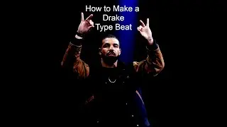 How To Make A Drake Type Beat 2020 - Fl Studio 20