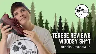 TERESE REVIEWS the Brooks Cascadia 15 Trailrunners