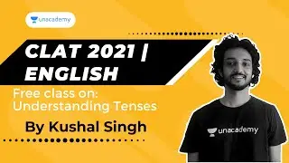 CLAT 2021 | English | Understanding Tenses
