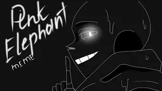 Pink Elephant meme /nightmer sans (найтмер санс)