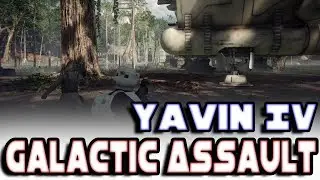 STAR WARS Battlefront II Gameplay - GALACTIC ASSAULT on Yavin IV