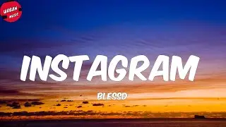 Blessd - Instagram (Letra/Lyrics)