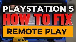 How To Fix Remote Play Error PlayStation 5