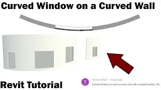 Revit Tutorial - Curved Window on a Curved Wall