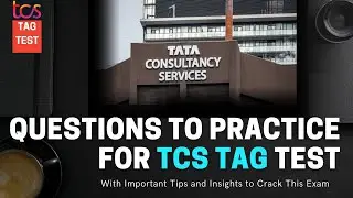 🔥 Most Important Questions for TCS TAG TEST💯 | How To Prepare for TCS |🧑🏻‍💻