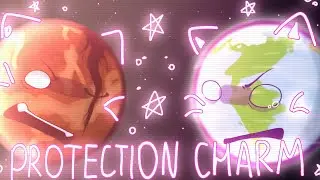 ° PROTECTION CHARM || Animation meme || @SolarBalls || !! MY AU !! °