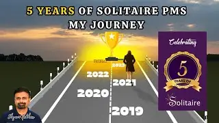 5 Years of Solitaire PMS - My Journey | Shyam Sekhar | ithoughtpms