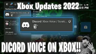 Xbox Discord Voice Chat - Xbox Update 2022