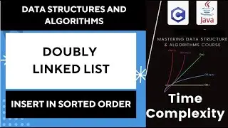 Insert in Sorted Order in Doubly Linked List