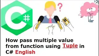 How to return multiple values from a function using tuple in c# in English