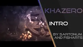 KhaZero - Intro [feat. FishArts]