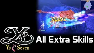 Ys SEVEN - All Extra Skills