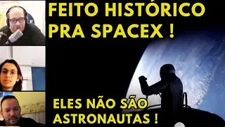 POLARIS DAWN : A CAMINHADA ESPACIAL ACONTECEU !