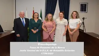 Acto de Toma de Posesión de la Nueva Junta Vecinal de la ELA de Bobadilla Estación (17/06/2023)