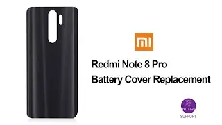 Redmi Note 8 Pro Battery Cover Replacement