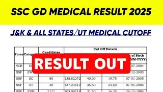 Ssc gd constable physical result 2025 | ssc gd jammu kashmir medical cutoff 2025 | ssc gd result pdf