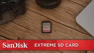 SanDisk Extreme SD Card | Official Product Overview