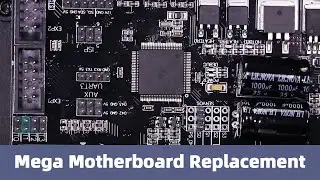 Anycubic Mega Motherboard replacement / Mega Pro