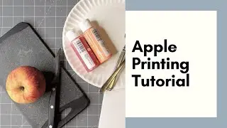 How to Print with Apples - An Easy Printmaking Project for Kids