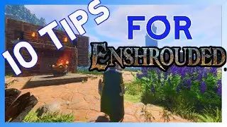 10 Tips to Enhance your Adventures | Enshrouded