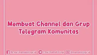 Membuat Channel dan Grup Telegram Komunitas