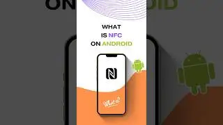 What is NFC on Android? 
