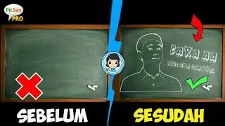 Cara Edit Foto dan Nama Seperti Kapur di Papan Tulis di Android | Tutorial Picsay Pro