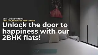Unlock the door to happiness with our 2BHK flats!