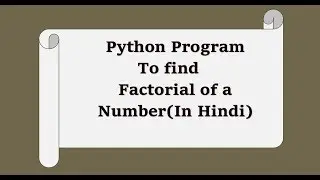 1. Python Program to find factorial of a number