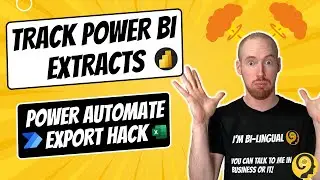 Smarter Excel Exports with Power Automate - How To Track Power BI Data Extracts