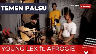 Young Lex Ft. Afrogie - Teman Palsu (Cover)