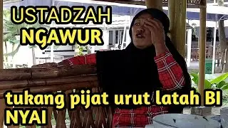 TUKANG PIJAT URUT LATAH JADI USTADZAH