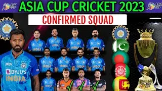 ASIA CUP 2023 | Team India Final Squad 2023 | India 15 Members Squad Asia Cup 2023 | Asia Cup 2023