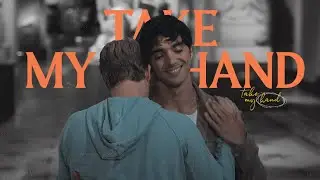 alex & henry ┃ take my whole life [Red White & Royal Blue]