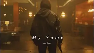 My Name | Yoon Ji Woo