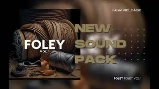 Foley Vol.1 | Royalty-Free Foley & Sound Effects