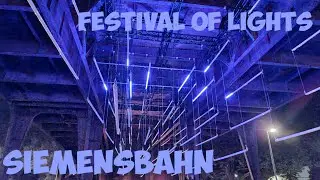 Festival of Lights - Licht- und Klanginstallation an der Siemensbahn